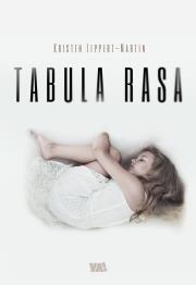 Tabula Rasa. Autor: Lippert-Martin Kristen. Dadada.pl Okładka książki Tabula Rasa