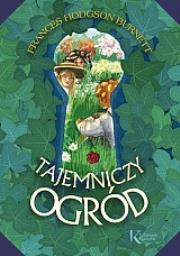 Tajemniczy ogród kolor TW GREG. Autor: Burnett Frances Hodgson. Dadada.pl Okładka książki Tajemniczy ogród kolor TW GREG