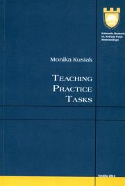 Teaching Practice Tasks. Autor: Kusiak Monika. Dadada.pl Okładka książki Teaching Practice Tasks