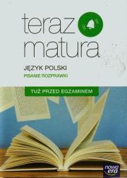 Teraz matura. J.polski. Tuż przed egzaminem. ZP. Autor: Opracowanie zbiorowe. Dadada.pl Okładka książki Teraz matura. J.polski. Tuż przed egzaminem. ZP