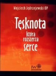Okładka książki Tęsknota, która rozszerza serce