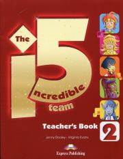 The Incredible 5 Team 2 Teacher's Book. Autor: Dooley Jenny, Evans Virginia. Dadada.pl Okładka książki The Incredible 5 Team 2 Teacher's Book