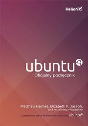 Ubuntu. Oficjalny podręcznik. Wydanie VIII. Autor: Matthew Helmke, Elizabeth K. Joseph. Dadada.pl Okładka książki Ubuntu. Oficjalny podręcznik. Wydanie VIII