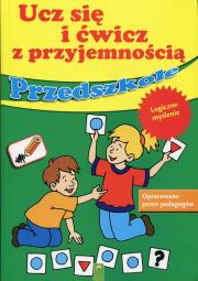 Okładka książki Ucz się i ćwicz z ... - Przedszkole. Logiczne...