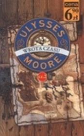 Okładka książki Ulysses Moore. Wrota czasu. Tom 1. Część 2 (pocket)