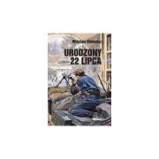 Okładka książki Urodzony 22 lipca