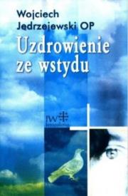 Okładka książki Uzdrowienie ze wstydu