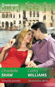 Weneckie poranki / Niemoralna oferta. Autor: Shaw Chantelle, Williams Cathy. Dadada.pl Okładka książki Weneckie poranki / Niemoralna oferta