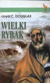 Wielki Rybak w.2015. Autor: Douglas Lloyd C.. Dadada.pl Okładka książki Wielki Rybak w.2015
