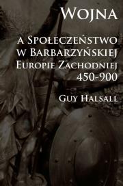 Okładka książki Wojna a społeczeństwo w barbarzyńskiej Eur. Zach