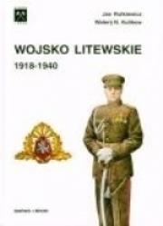 Okładka książki Wojsko litewskie 1918-1940. Barwa i broń