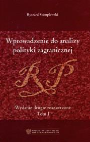 Wprowadzenie do analizy polityki zagranicznej Tom 1. Autor: Stemplowski Ryszard. Dadada.pl Okładka książki Wprowadzenie do analizy polityki zagranicznej Tom 1