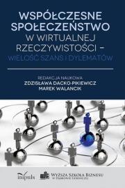 Okładka książki Współczesne społeczeństwo w wirtualnej rzeczywist.