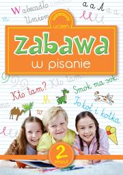 Zabawa w pisanie. Autor: Katarzyna Sarna (red.). Dadada.pl Okładka książki Zabawa w pisanie