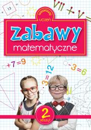Zabawy matematyczne 2. Autor: Katarzyna Sarna (red.). Dadada.pl Okładka książki Zabawy matematyczne 2