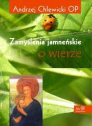 Okładka książki Zamyślenia jamneńskie o wierze
