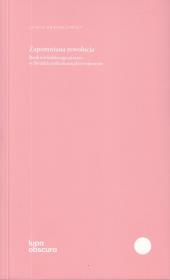 Okładka książki Zapomniana rewolucja