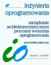 Okładka książki Zarządzanie architekturocentrycznym procesem tworzenia oprogramowania