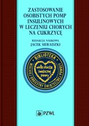 Okładka książki Zastosowanie osobistych pomp insulinowych w leczeniu chorych na cukrzycę
