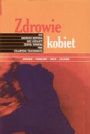 Zdrowie kobiet. Autor: Opracowanie zbiorowe. Dadada.pl Okładka książki Zdrowie kobiet