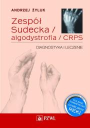 Okładka książki Zespół Sudecka / algodystrofia / CRPS