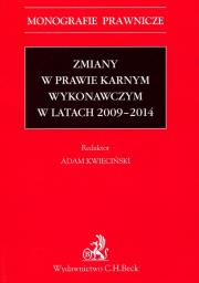 Okładka książki Zmiany w prawie karnym wykonawczym w latach 2009 - 2014