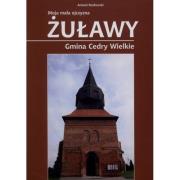 Żuławy Gmina Cedry Wielkie. Autor: Kozłowski Antoni. Dadada.pl Okładka książki Żuławy Gmina Cedry Wielkie