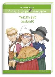 Zuźka D. Zołzik pierwszakiem. Wdzięczne zadanie. Autor: Park Barbara. Dadada.pl Okładka książki Zuźka D. Zołzik pierwszakiem. Wdzięczne zadanie