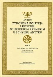 Okładka książki Żydowska politeja i Kościół w Imperium Rzymskim u schyłku antyku Tom 2