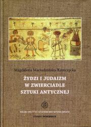 Okładka książki Żydzi i judaizm w zwierciadle sztuki antycznej