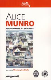 Opakowanie Alice Munro wprowadzenie do twórczości