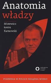 Anatomia władzy. Autor: Karnowski Michał, Mistewicz Eryk. Dadada.pl Okładka książki Anatomia władzy