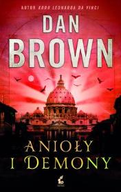 Anioły i demony. Autor: Dan Brown. Dadada.pl Okładka książki Anioły i demony