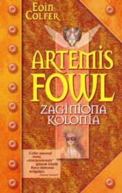 Okładka książki Artemis Fowl. Zaginiona kolonia