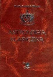 Astrologia klasyczna Tom III Domy. Autor: Hrabia S. A. Wronski. Dadada.pl Okładka książki Astrologia klasyczna Tom III Domy