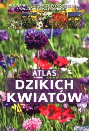 Atlas dzikich kwiatów. Autor: Mederska Małgorzata, Paweł Mederski. Dadada.pl Okładka książki Atlas dzikich kwiatów
