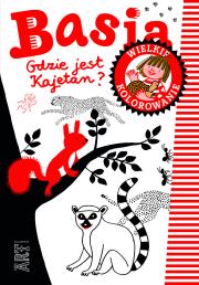 Okładka książki Basia. Gdzie jest Kajetan? Wielkie kolorowanie