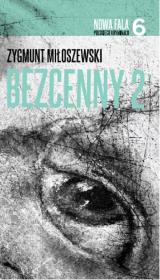 Bezcenny Część 2. Autor: Zygmunt Miłoszewski. Dadada.pl Okładka książki Bezcenny Część 2