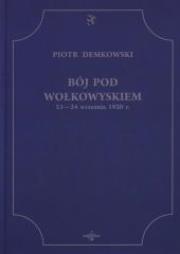 Okładka książki Bój pod Wołkowyskiem 23-24 września 1920 r.