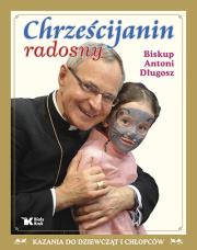 Okładka książki Chrześcijanin radosny Biały Kruk