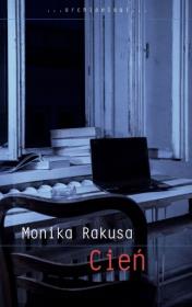 Cień. Autor: Rakusa Monika. Dadada.pl Okładka książki Cień