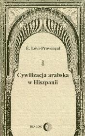 Okładka książki Cywilizacja arabska w Hiszpanii