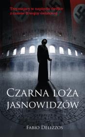 Czarna loża jasnowidzów. Autor: Delizzos Fabio. Dadada.pl Okładka książki Czarna loża jasnowidzów