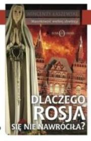 Dlaczego Rosja się nie nawróciła?. Wydawca: Fons Omnis. Dadada.pl Opakowanie Dlaczego Rosja się nie nawróciła?