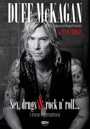 Okładka książki Duff McKagan. Sex, drugs & rock n'roll ...