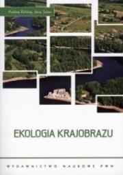 Ekologia krajobrazu. Autor: Richling Andrzej, Solon Jerzy. Dadada.pl Okładka książki Ekologia krajobrazu