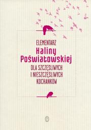 Elementarz Haliny Poświatowskiej dla .... Autor: Poświatowska Halina. Dadada.pl Okładka książki Elementarz Haliny Poświatowskiej dla ...