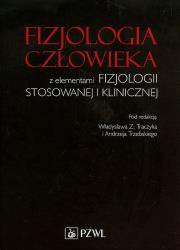 Fizjologia człowieka z elementami fizjologii stosowanej i klinicznej. Autor: Traczyk Władysław Z., Trzebski Andrzej. Dadada.pl Okładka książki Fizjologia człowieka z elementami fizjologii stosowanej i klinicznej