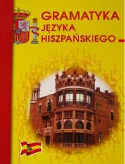 Gramatyka języka hiszpańskiego. Autor: Wieczorkowska Anna. Dadada.pl Okładka książki Gramatyka języka hiszpańskiego
