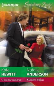 Gwiazda reklamy Kuszące zdjęcie. Autor: Kate Hewitt, Anderson Natalie. Dadada.pl Okładka książki Gwiazda reklamy Kuszące zdjęcie